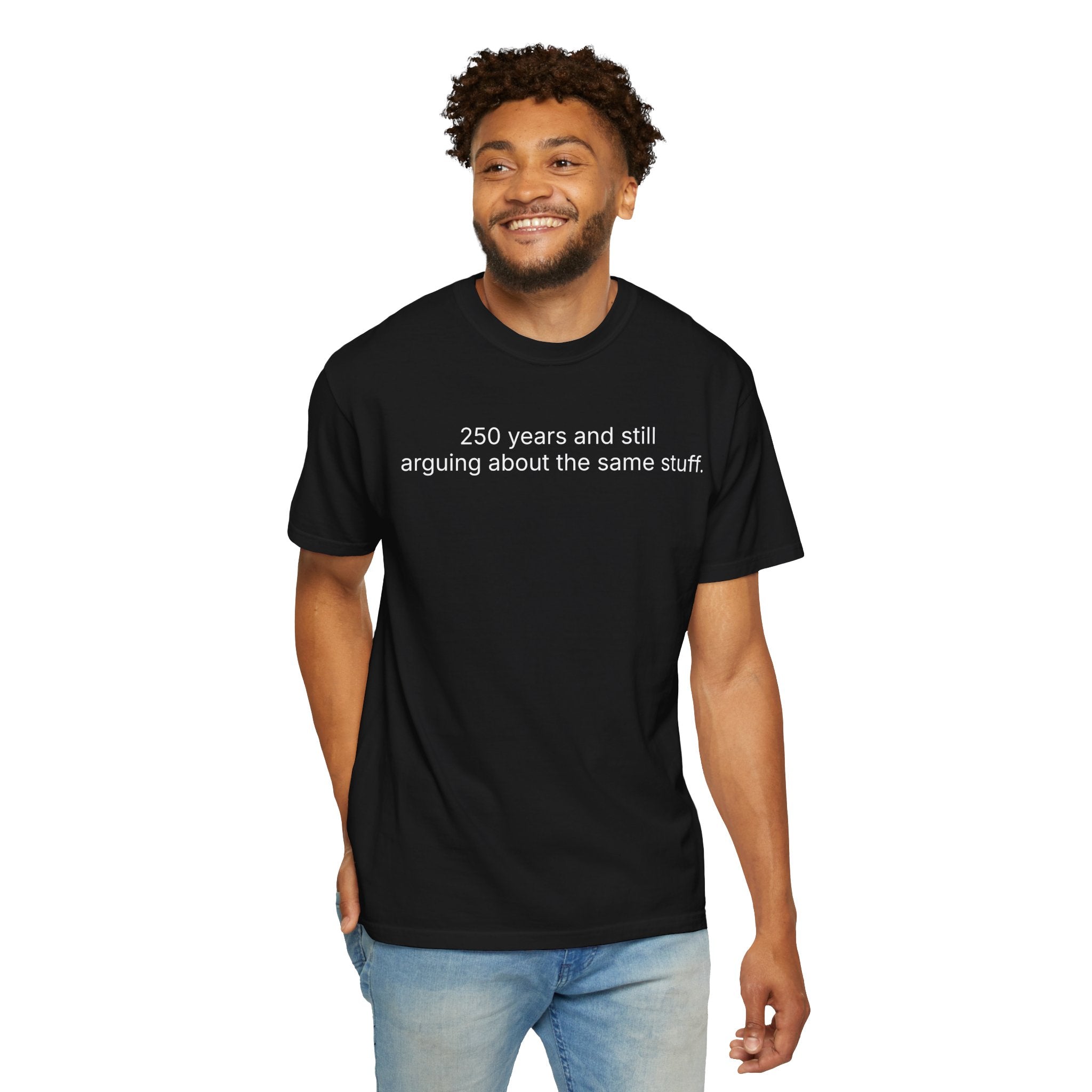 250 years and still arguing about the same stuff