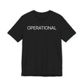 Operational - T-Shirt
